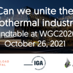 Uniting the geothermal industry – Join the roundtable at WGC2020+1