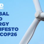 Global Wind Industry manifesto calls on governments to “get serious” ahead of COP26 and support public and private initiatives to secure the energy transition