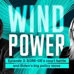 New podcast: SGRE-GE court battle and Biden’s big policy move – how will they affect US offshore wind?