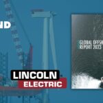 Lincoln Electric’s Global Offshore Wind Report Case Study