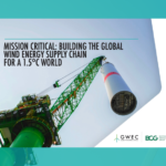 Mission Critical: Building the global wind energy supply chain for a 1.5°C worldSupply Chain