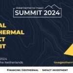 Pioneering the financial future of geothermal – The Global Geothermal Impact Summit